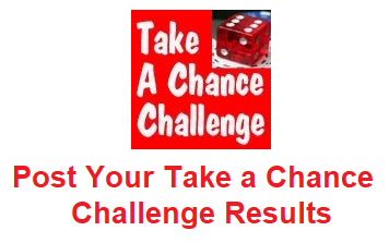 Where To Post Your Take A Chance Challenge Results