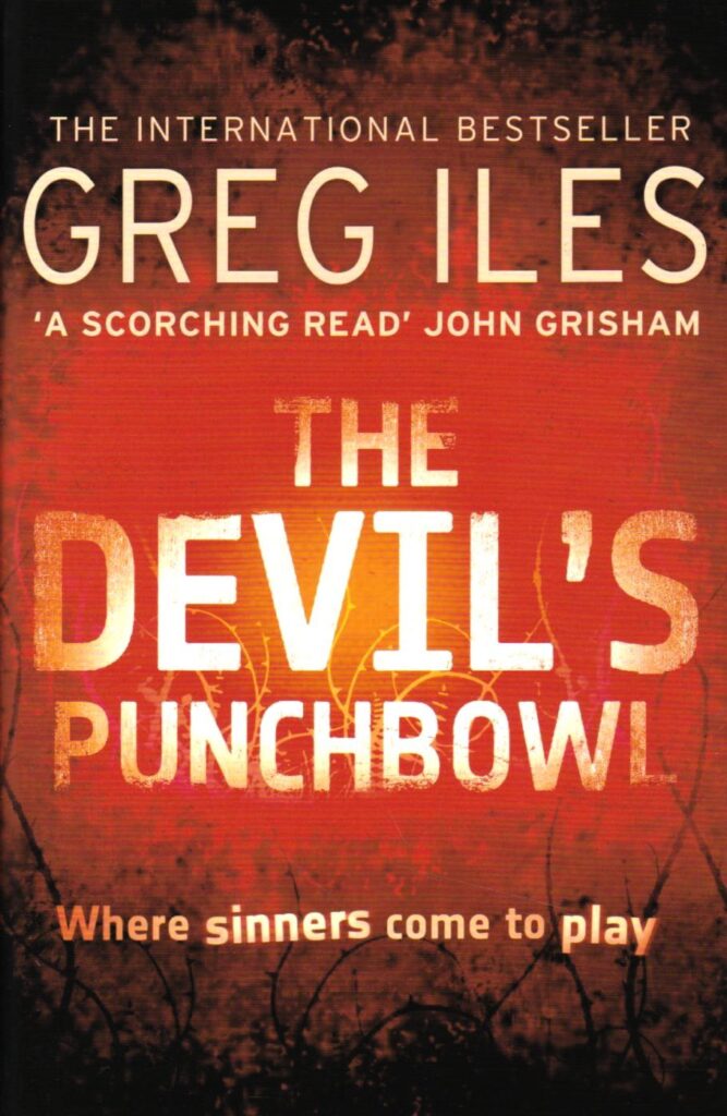 The Devils Punchbowl by Greg Iles: Book Review